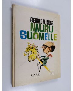 Kirjailijan Gerald V. Kuss käytetty kirja Nauru Suomelle