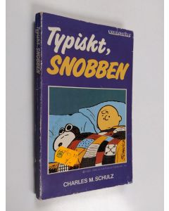 Kirjailijan Charles M. Schulz käytetty kirja Typiskt, Snobben
