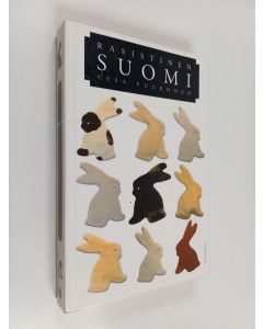 Kirjailijan Vesa Puuronen käytetty kirja Rasistinen Suomi