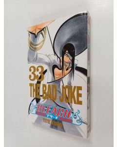 Kirjailijan Tite Kubo käytetty kirja Bleach, 33 - The bad joke