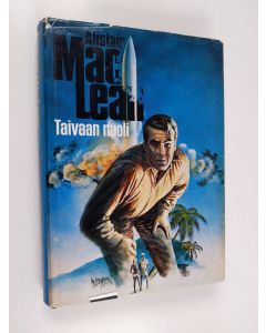 Kirjailijan Alistair MacLean käytetty kirja Taivaan nuoli