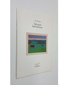 Kirjailijan Anni Rättyä käytetty kirja Taivaan kainalossa