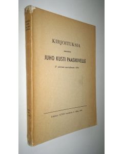 Tekijän Aarne Rekola  käytetty kirja Kirjoituksia - omistettu Juho Kusti Paasikivelle 27 päivänä marraskuuta 1950