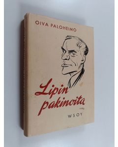 Kirjailijan Oiva Paloheimo käytetty kirja Lipin pakinoita