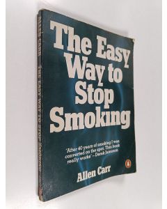 Kirjailijan Allen Carr käytetty kirja The Easy Way to Stop Smoking