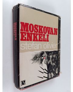 Kirjailijan Stefan Olivier käytetty kirja Moskovan enkeli : naisvakoilijan tarina