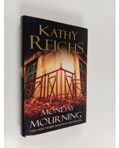 Kirjailijan Kathy Reichs käytetty kirja Monday mourning