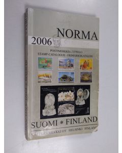 käytetty kirja Norma : Suomi luettelo 1856-2005 = Finland katalog = Finland catalogue 2006