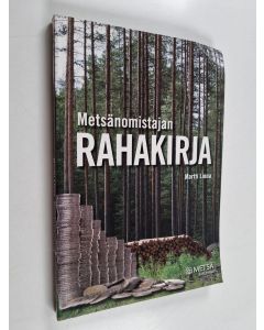 Kirjailijan Martti Linna käytetty kirja Metsänomistajan rahakirja