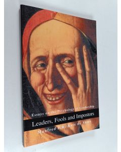 Kirjailijan Manfred F. R. Kets de Vries käytetty kirja Leaders, fools and impostors : essays on the psychology of leadership