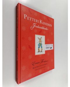 Kirjailijan Emma Thompson käytetty kirja Petteri Kaniinin jouluseikkailu