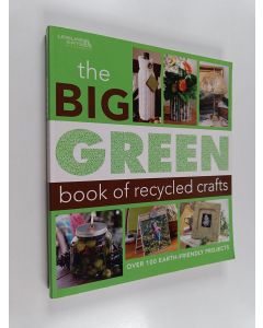 käytetty kirja The big green book of recycled crafts