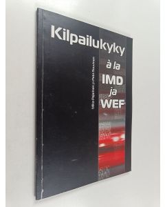 Kirjailijan Petri Rouvinen & Mika Pajarinen käytetty kirja Kilpailukyky á la IMD ja WEF