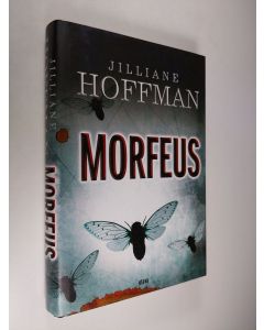 Kirjailijan Jilliane Hoffman käytetty kirja Morfeus (ERINOMAINEN)