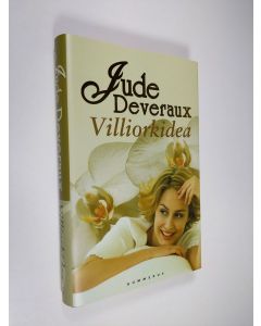 Kirjailijan Jude Deveraux käytetty kirja Villiorkidea