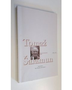 Kirjailijan Tomaz Salamun käytetty kirja Kultasilmäinen mies