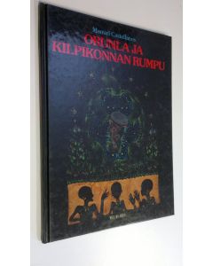 Kirjailijan Manuel Castellanos käytetty kirja Orunla ja kilpikonnan rumpu : Afrokuubalainen kansantaru