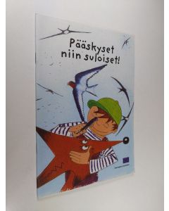 Kirjailijan Benoit Coppée käytetty teos Pääskyset niin suloiset