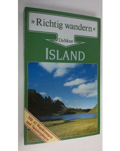 Kirjailijan Sabine Gorsemann käytetty kirja Richtig wandern : Island
