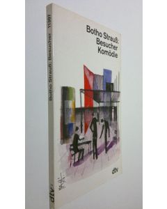 Kirjailijan Botoh Strauss käytetty kirja Besucher : komödie (ERINOMAINEN)
