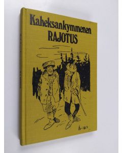 käytetty kirja Kaheksankymmenen rajotus : valittuja juttuja Savon sanomista
