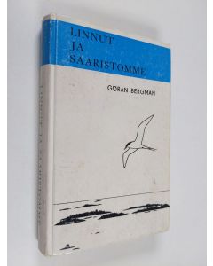 Kirjailijan Göran Bergman käytetty kirja Linnut ja saaristomme
