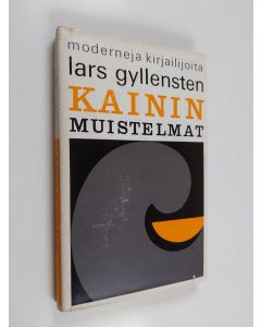Kirjailijan Lars Gyllensten käytetty kirja Kainin muistelmat