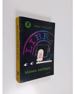 Kirjailijan Roy Fuller käytetty kirja Toinen esirippu