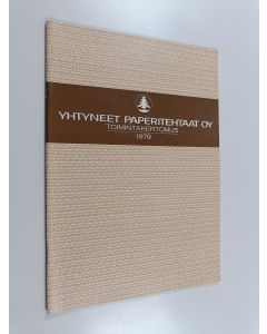 käytetty teos Yhtyneet paperitehtaat oy : Toimintakertomus 1979