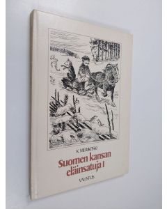 käytetty kirja Suomen kansan eläinsatuja 1