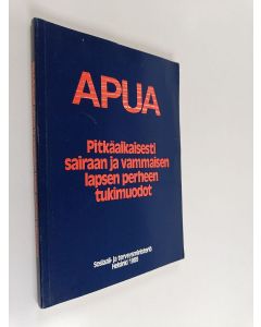 käytetty kirja Pitkäaikaisesti sairaan ja vammaisen lapsen perheen tukimuodot