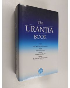 Kirjailijan Urantia Foundation käytetty kirja The Urantia Book