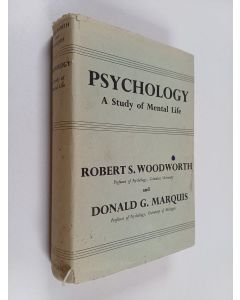 Kirjailijan Robert S. Woodworth käytetty kirja Psychology : a study of mental life