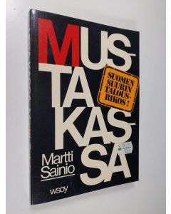 Kirjailijan Martti Sainio käytetty kirja Musta kassa