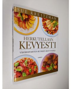 Kirjailijan Sue Kreitzman käytetty kirja Herkutellaan kevyesti