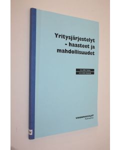 käytetty kirja Yritysjärjestelyt : haasteet ja mahdollisuudet : 8.2.2005 Turku, 10.2.2005 Helsinki