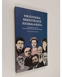 käytetty kirja Kirjoituksia merkittävistä suomalaisista : Aura-Korppi Tommola Suomen kansallisbibliografian kirjoittajana