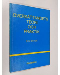 Kirjailijan Irma Sorvali käytetty kirja Översättandets teori och praktik