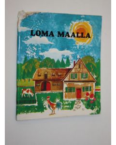 Kirjailijan Laila Niukkanen käytetty teos Loma maalla