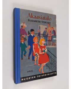Kirjailijan Elizabeth Stucley käytetty kirja Akaasiatalo