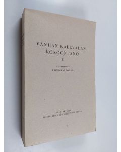 Kirjailijan Väinö Kaukonen käytetty kirja Vanhan Kalevalan kokoonpano 2