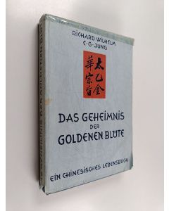 Kirjailijan Richard Wilhelm käytetty kirja Das Geheimnis der goldenen Blüte : ein chinesisches Lebensbuch