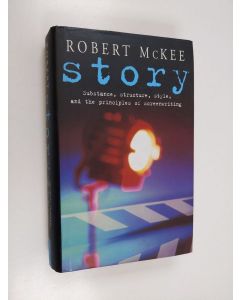 Kirjailijan Robert McKee käytetty kirja Story - Substance, Structure, Style and the Principles of Screenwriting