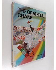 Kirjailijan Ann Herring käytetty kirja The grateful crane