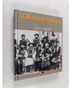 Kirjailijan Olov Isaksson käytetty kirja Vallonbruksminnen