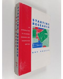 Kirjailijan Roy A. Preece käytetty kirja Starting Research : An Introduction to Academic Research and Dissertation Writing