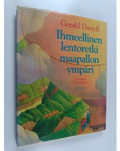 Kirjailijan Gerald Durrell käytetty kirja Ihmeellinen lentoretki maapallon ympäri