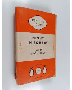 Kirjailijan Louis Bromfield käytetty kirja Night in Bombay