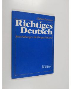 Kirjailijan Walter Heuer käytetty kirja Richtiges Deutsch