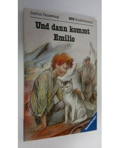 Kirjailijan Gudrun Pausewang käytetty kirja Und dann kommt Emilio